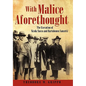 With Malice Aforethought: The Execution of Nicola Sacco and Bartolomeo Vanzetti - Hardcover