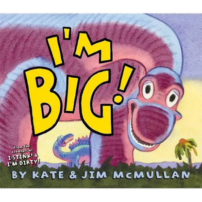 I'm Big! - Hardcover