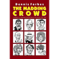 The Madding Crowd, Caricatures & Commentary from the Pages of The Advocate, 1978-1984 - Paperback