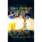 Table Manners: Liturgical Leadership for the Mission of the Church - Paperback