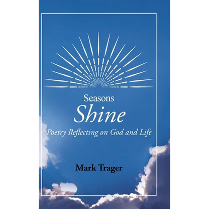 Seasons: Shine: Poetry Reflecting on God and Life - Hardcover