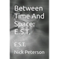 Between Time And Space: E.S.T.: E.S.T. - Paperback