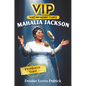 Vip: Mahalia Jackson: Freedom's Voice - Hardcover