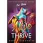 Alive to Thrive - Paperback