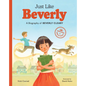 Just Like Beverly: A Biography of Beverly Cleary - Hardcover