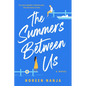 The Summers Between Us - Paperback