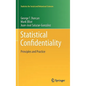 Statistical Confidentiality: Principles and Practice - Hardcover