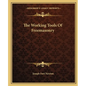 The Working Tools of Freemasonry - Paperback