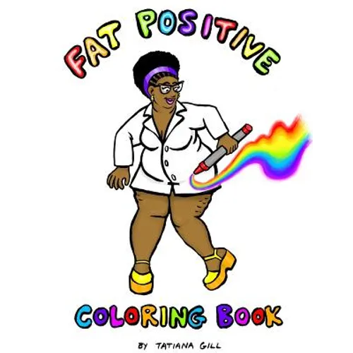 Fat Positive Coloring Book - Paperback