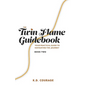 The Twin Flame Guidebook: Your Practical Guide to Navigating the Journey (Book Two) - Paperback