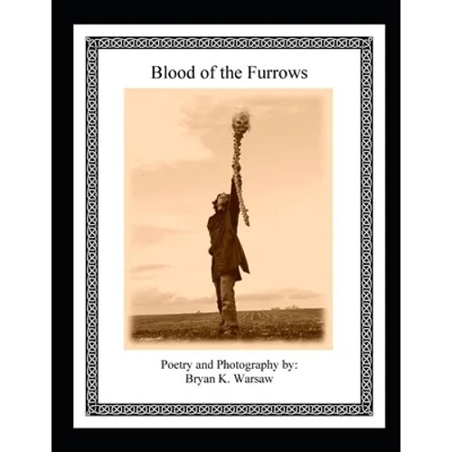Blood of the Furrows - Paperback