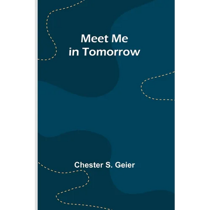 Meet Me in Tomorrow - Paperback