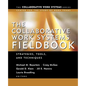 The Collaborative Work Systems Fieldbook: Strategies for Building Successful Teams - Paperback