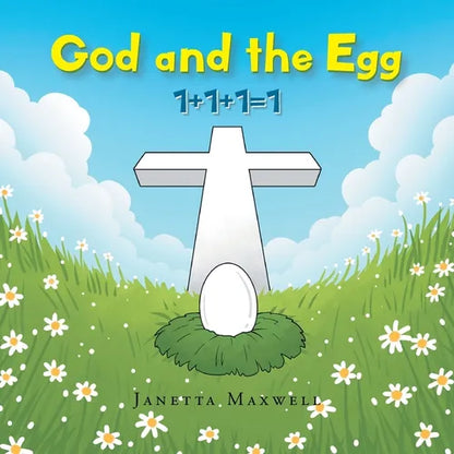 God and the Egg: 1+1+1=1 - Paperback