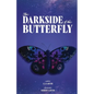 The Darkside of the Butterfly - Paperback