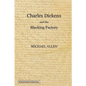 Charles Dickens and the blacking factory - Paperback