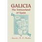 Galicia: The Switzerland of Spain - Paperback