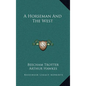 A Horseman And The West - Hardcover