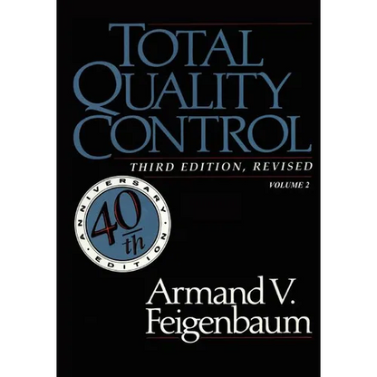 Total Quality Control, Revised (Fortieth Anniversary Edition), Volume 2 - Paperback
