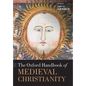 The Oxford Handbook of Medieval Christianity - Paperback