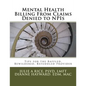 Mental Health Billing From Claims Denied to NPIs: Tips for the Baffled, Bewildered, Befuddled Provider - Paperback