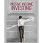 Passive Income Investing: A beginner's Guide on Financial Freedom with Secrets, Ideas and Blueprint. Investing and Make Money Online with Bloggi - Paperback