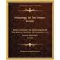 Genealogy Of The Swasey Family: Which Includes The Descendants Of The Swezey Families Of Outhold, Long Island New York (1910) - Paperback