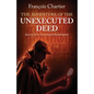 The Adventure of the Unexecuted Deed: Based on Sir A. Conan Doyle's Sherlock Holmes - Paperback