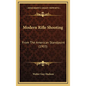 Modern Rifle Shooting: From The American Standpoint (1903) - Hardcover