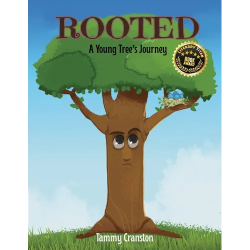 Rooted: A Young Tree's Journey - Paperback
