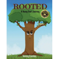 Rooted: A Young Tree's Journey - Paperback