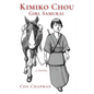 Kimiko Chou, Girl Samurai - Paperback