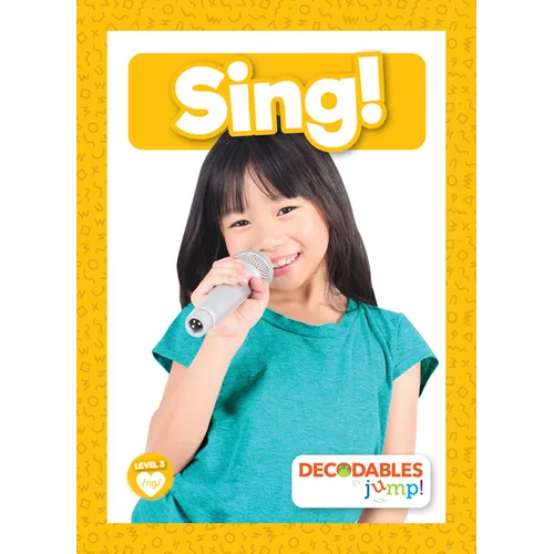Sing! - Library Binding