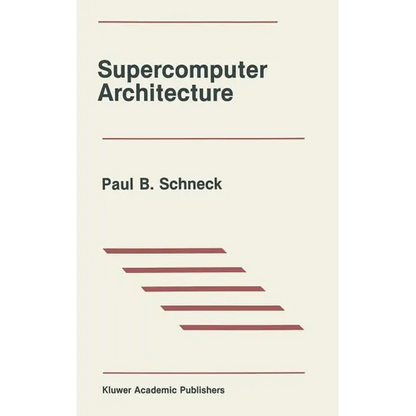 Supercomputer Architecture - Hardcover
