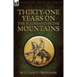 Thirty-One Years on the Plains and in the Mountains - Paperback