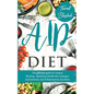 AIP Diet The Ultimate Guide for Intense Healing and Sparkling Health That Manages Autoimmune and Inflammation Disorders - Paperback
