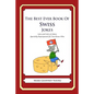 The Best Ever Book of Swiss Jokes: Lots and Lots of Jokes Specially Repurposed for You-Know-Who - Paperback