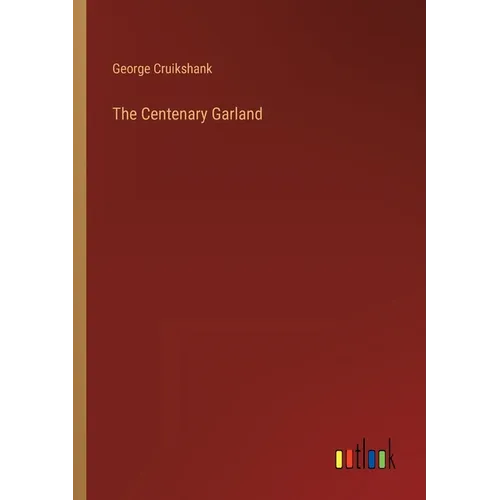 The Centenary Garland - Paperback
