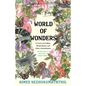 World of Wonders: In Praise of Fireflies, Whale Sharks, and Other Astonishments - Hardcover