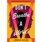 Don't Breathe a Word - Hardcover