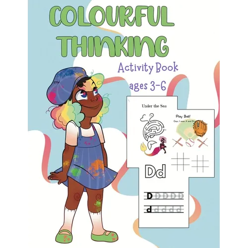 Colorful Thinking: Fun educational activity book for ages 3 to 6 - Paperback