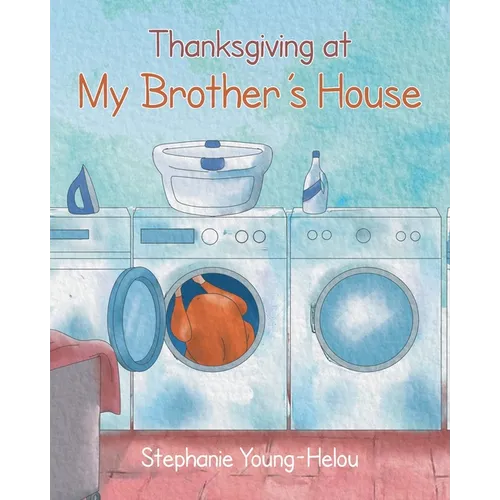 Thanksgiving at My Brother's House - Paperback