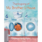 Thanksgiving at My Brother's House - Paperback