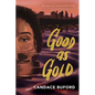 Good as Gold - Hardcover