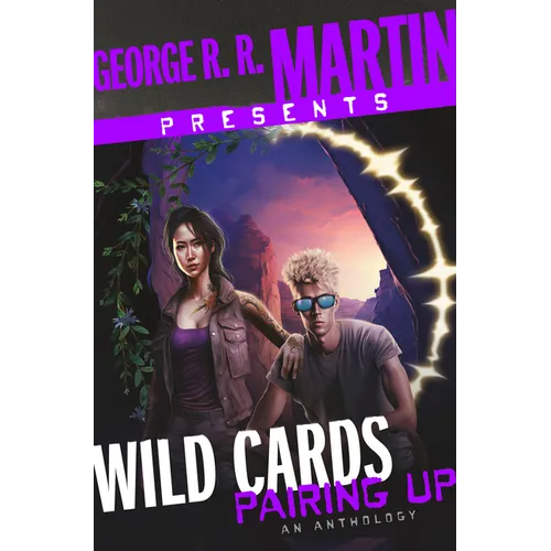 George R. R. Martin Presents Wild Cards: Pairing Up: An Anthology - Hardcover