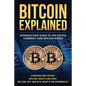 Bitcoin explained: Introduction guide to the crypto currency and bitcoin world - Paperback