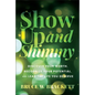 Show Up and Shimmy: Discover Your Worth, Recognize Your Potential, and Lead the Life You Deserve - Hardcover