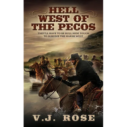 Hell West of the Pecos: A Classic Western - Paperback