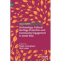 Archaeology, Cultural Heritage Protection and Community Engagement in South Asia - Hardcover