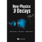 New Physics in B Decays - Hardcover